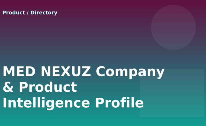 MED NEXUZ Company & Product Intelligence Profile