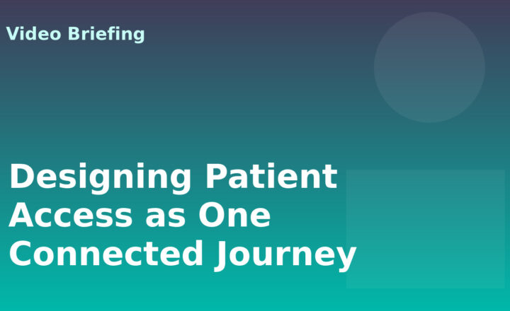 Designing Patient Access as One Connected Journey
