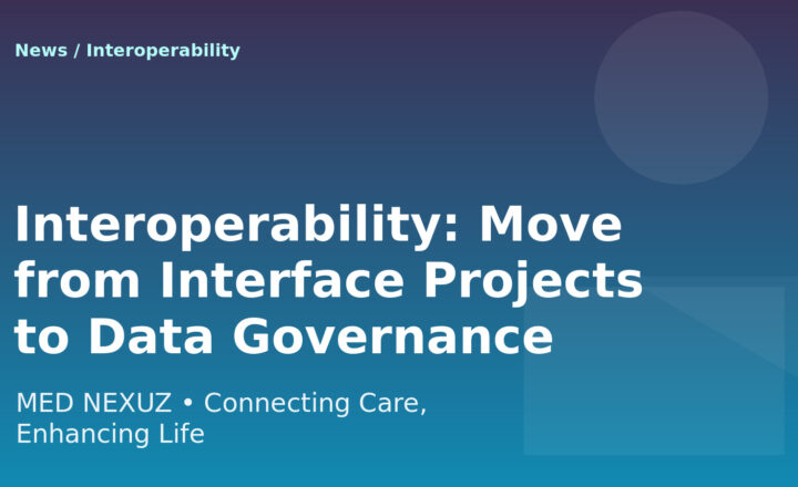 Interoperability: Move from Interface Projects to Data Governance