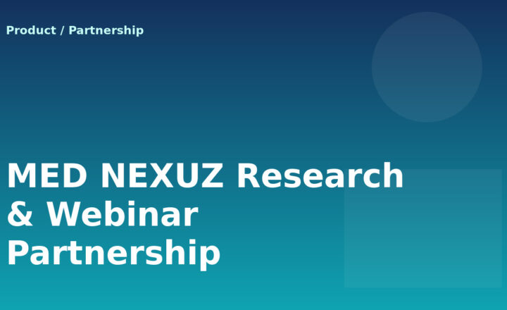 MED NEXUZ Research & Webinar Partnership