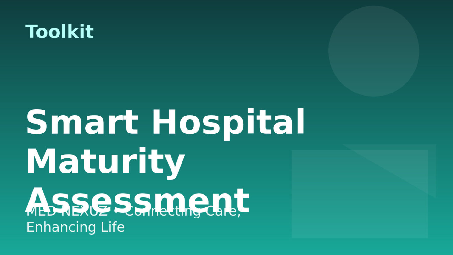 Smart Hospital Maturity Assessment